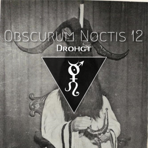 Obscurum Noctis 12 - Litha Edition - Drohgt