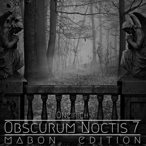 Obscurum Noctis 7 - Mabon Edition - Oneirich