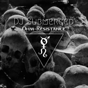 Obscurum Noctis 8 - Samhain Edition - DJ Submerged - Ohm-Resistance Halloween Mix