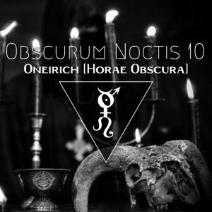 Obscurum Noctis 10 - Imbolc Edition - Oneirich