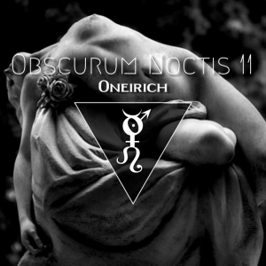 Obscurum Noctis 11 - Ostara Edition - Oneirich