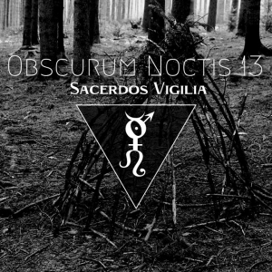 obscurum-noctis-13-mabon-edition-featuring-traumatic-label-sacerdos-vigilia