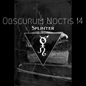 obscurum-noctis-14-samhain-splinter